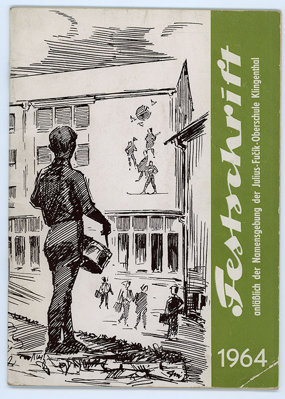 Titelblatt der Festschrift anläßlich der Namensgebung der Julius-Fučík-Oberschule Klingenthal, Druck, 1964